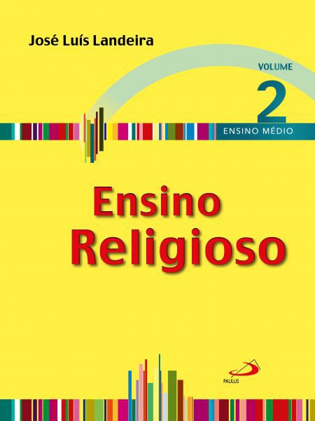 ENSINO RELIGIOSO - VOLUME 2 - LIVRO DO ALUNO