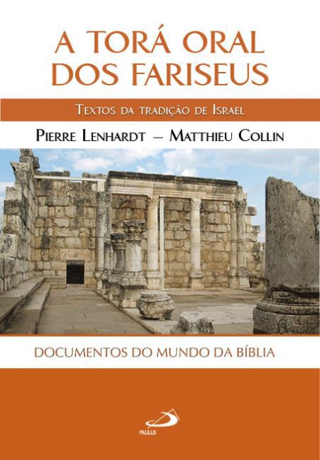 A TORÁ ORAL DOS FARISEUS