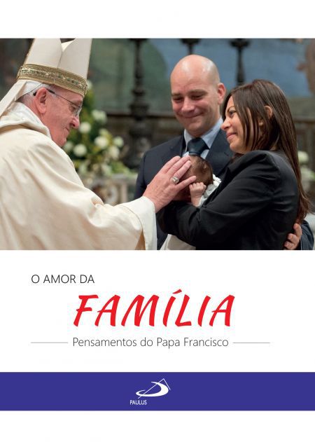 O AMOR DA FAMÍLIA
