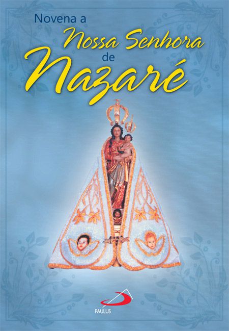 NOVENA NOSSA SENHORA DE NAZARÉ