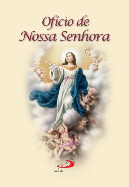 OFÍCIO DE NOSSA SENHORA