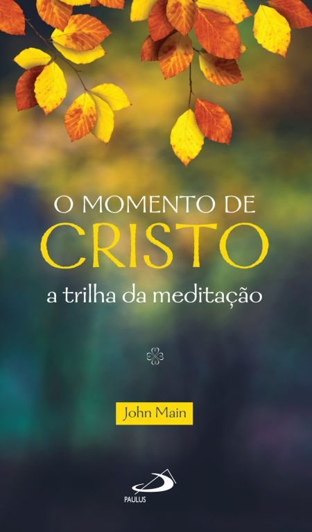 O MOMENTO DE CRISTO