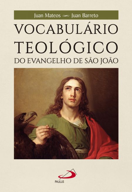 VOCABULÁRIO TEOLÓGICO DO EVANGELHO DE SÃO JOÃO