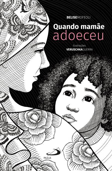 QUANDO MAMÃE ADOECEU