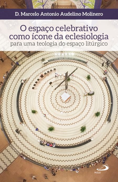 O ESPAÇO CELEBRATIVO COMO ÍCONE DA ECLESIOLOGIA