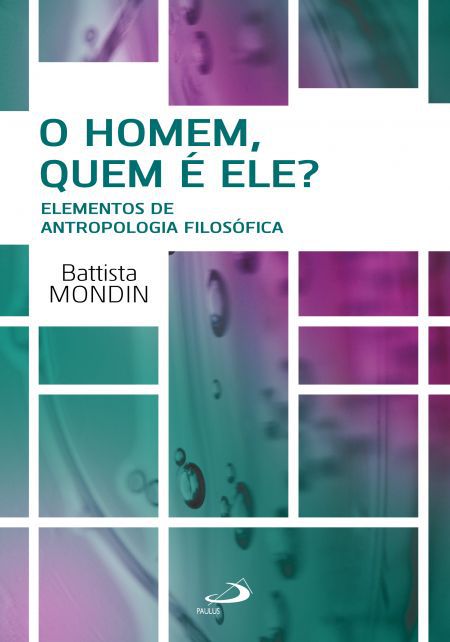 O HOMEM, QUEM É ELE?