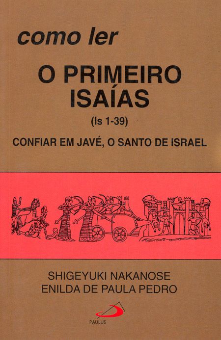 COMO LER O PRIMEIRO ISAÍAS (1-39)