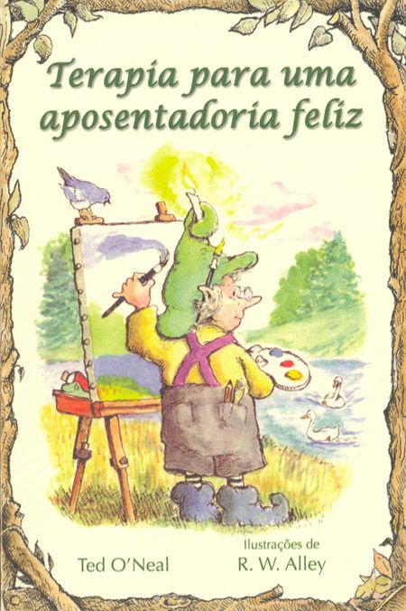 TERAPIA PARA UMA APOSENTADORIA FELIZ