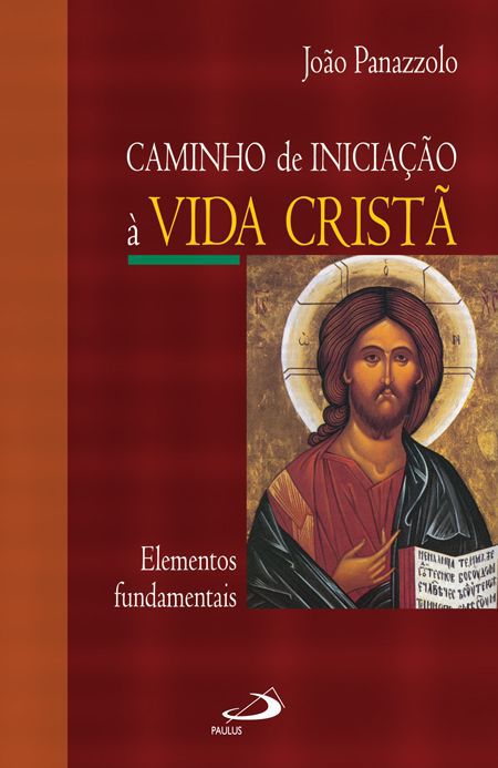 CAMINHO DE INICIAÇÃO À VIDA CRISTÃ