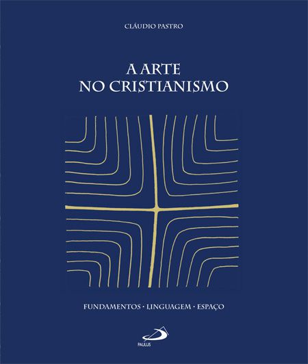 A ARTE NO CRISTIANISMO
