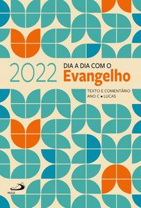 DIA A DIA COM O EVANGELHO 2022