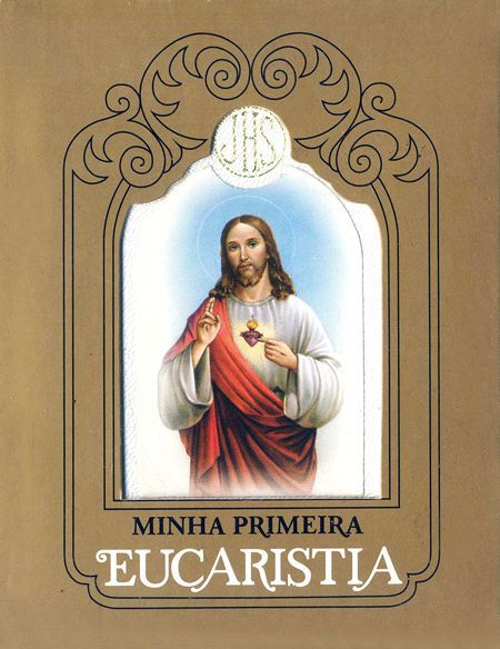 MINHA PRIMEIRA EUCARISTIA