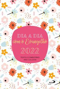 DIA A DIA COM O EVANGELHO 2022