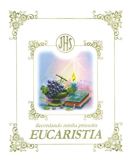 RECORDANDO MINHA PRIMEIRA EUCARISTIA