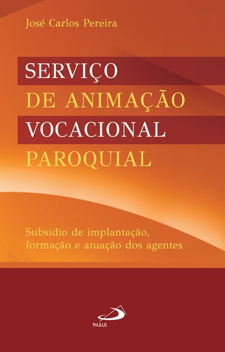 SERVIÇO DE ANIMAÇÃO VOCACIONAL PAROQUIAL