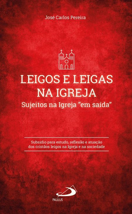LEIGOS E LEIGAS NA IGREJA