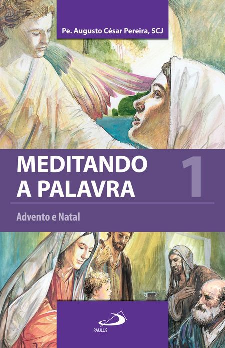 MEDITANDO A PALAVRA 1 - VOL. 1
