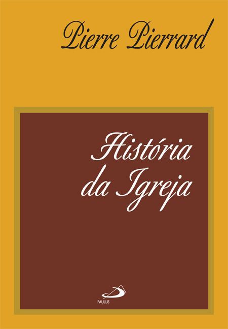 HISTÓRIA DA IGREJA