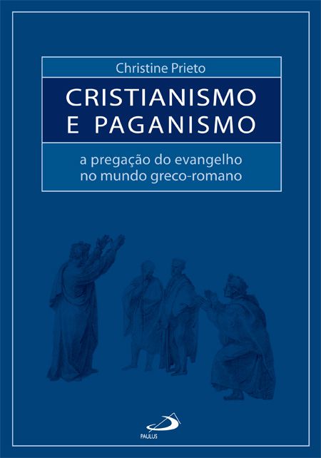 CRISTIANISMO E PAGANISMO
