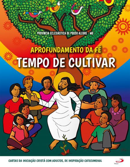 APROFUNDAMENTO DA FÉ - TEMPO DE CULTIVAR