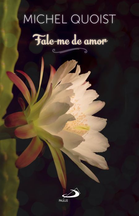 FALE-ME DE AMOR