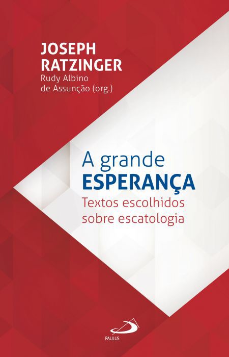 A GRANDE ESPERANÇA