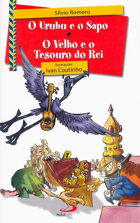 O URUBU E O SAPO E O VELHO E O TESOURO DO REI