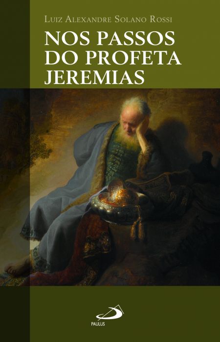 NOS PASSOS DO PROFETA JEREMIAS