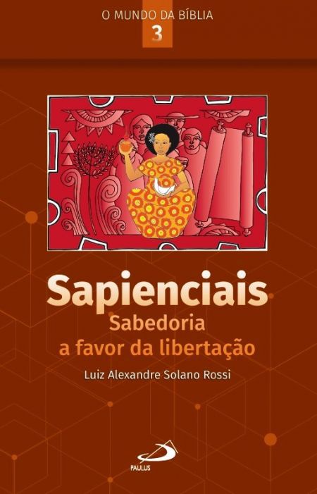 SAPIENCIAIS: SABEDORIA A FAVOR DA LIBERTAÇÃO