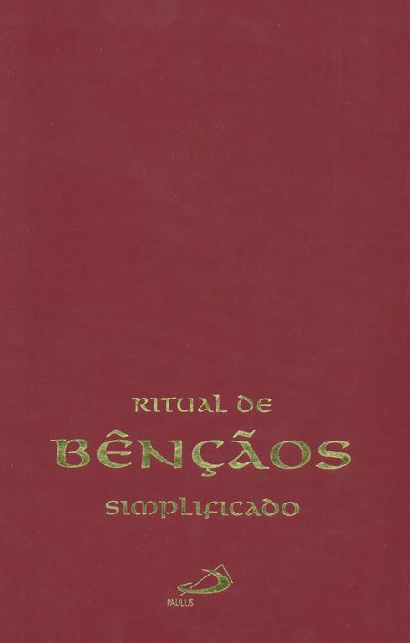 RITUAL DE BÊNÇÃOS SIMPLIFICADO