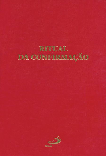 RITUAL DA CONFIRMAÇÃO