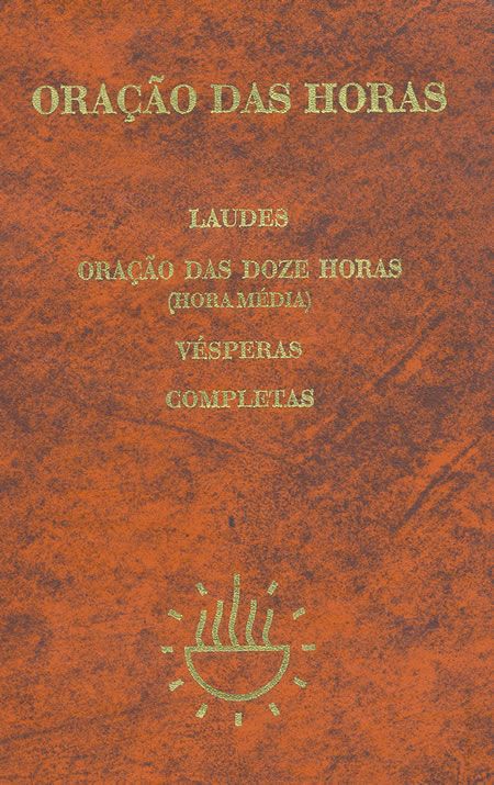 ORAÇÃO DAS HORAS - ENCADERNADO