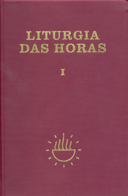 LITURGIA DAS HORAS - VOLUME I - ENCADERNADO - TEMPO DO ADVENTO E TEMPO DO NATAL - VOL. 1