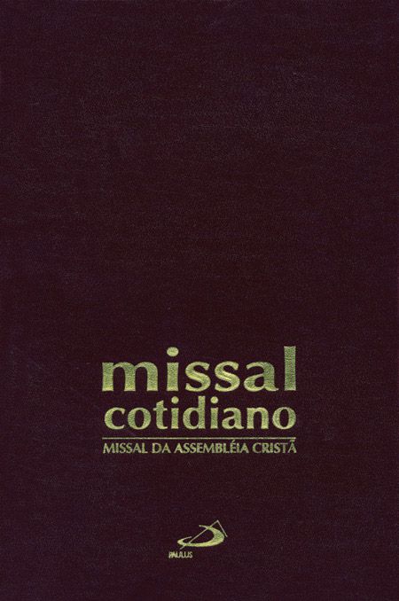 MISSAL COTIDIANO DA ASSEMBLEIA CRISTÃ - ENCADERNADO