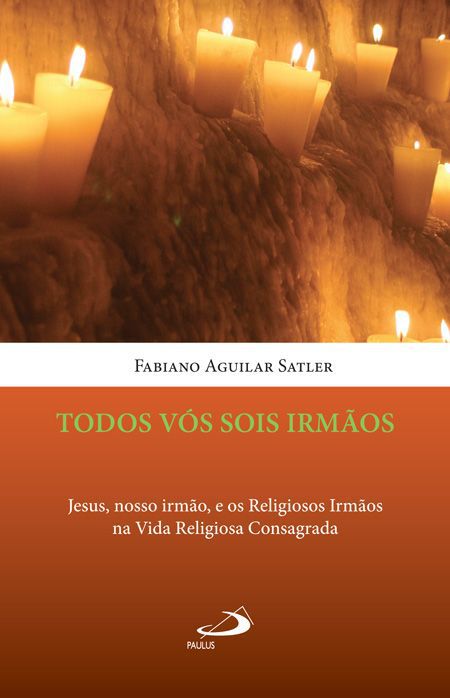 TODOS VÓS SOIS IRMÃOS