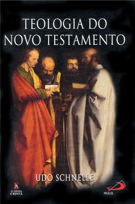 TEOLOGIA DO NOVO TESTAMENTO
