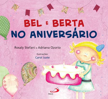 BEL E BERTA NO ANIVERSÁRIO