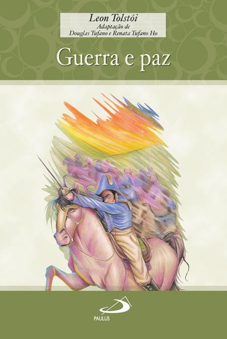 GUERRA E PAZ