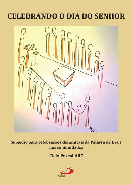 CELEBRANDO O DIA DO SENHOR