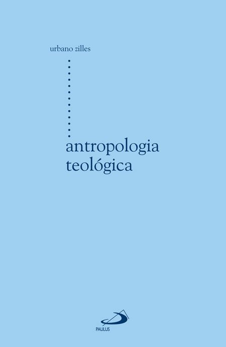 ANTROPOLOGIA TEOLÓGICA
