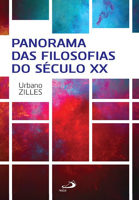 PANORAMA DAS FILOSOFIAS DO SÉCULO XX