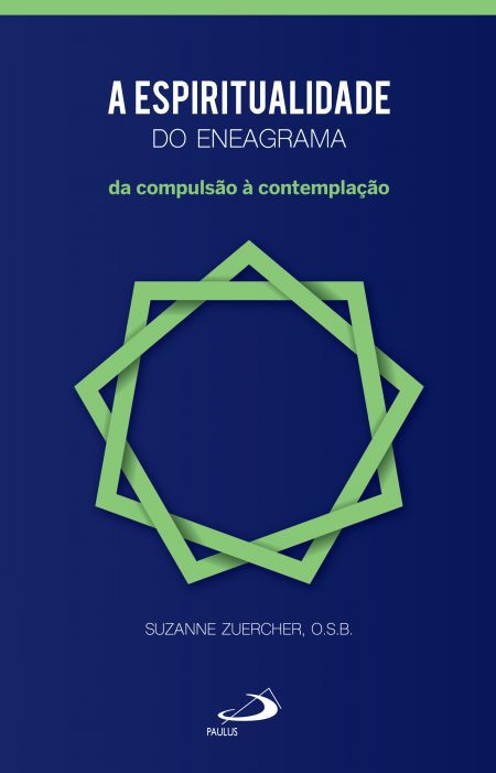 A ESPIRITUALIDADE DO ENEAGRAMA