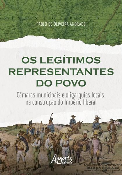 OS LEGÍTIMOS REPRESENTANTES DO POVO