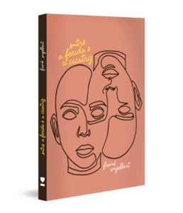 ENTRE A FERIDA E A CICATRIZ