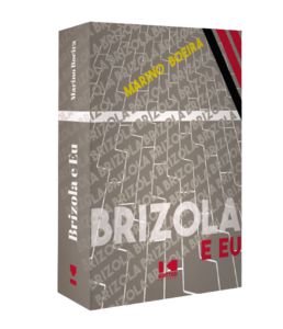 BRIZOLA E EU