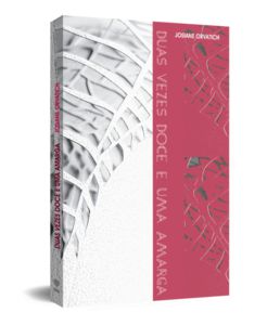 DUAS VEZES DOCE E UMA AMARGA