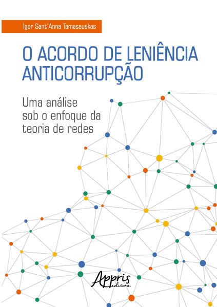 O ACORDO DE LENIÊNCIA ANTICORRUPÇÃO