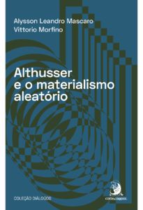 ALTHUSSER E O MATERIALISMO ALEATÓRIO