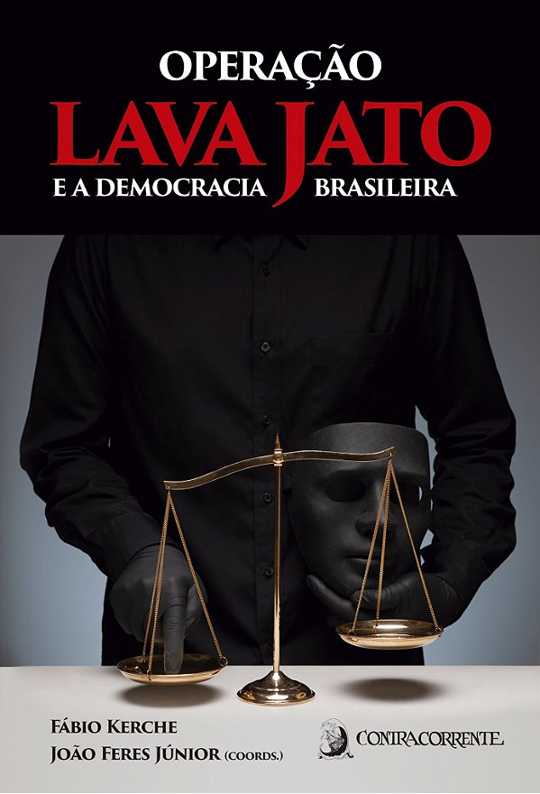 OPERAÇÃO LAVA JATO E A DEMOCRACIA BRASILEIRA