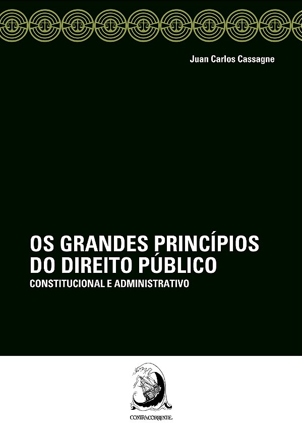 OS GRANDES PRINCÍPIOS DO DIREITO PÚBLICO